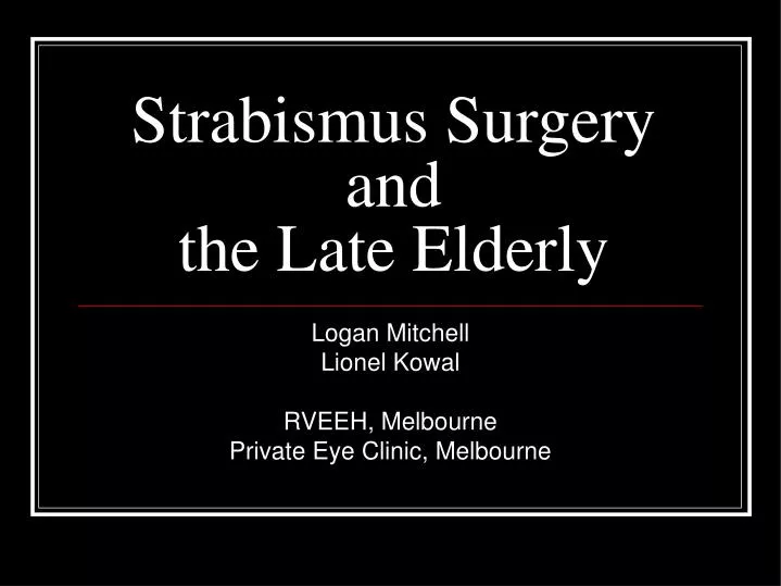 strabismus surgery and the late elderly