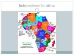 Independence for Africa - slide 1