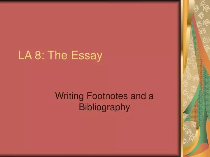la 8 the essay