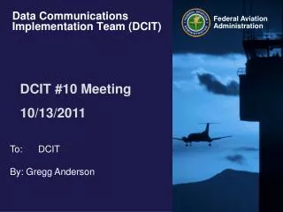 Data Communications Implementation Team (DCIT)