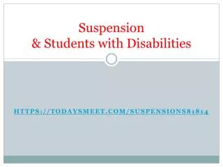 Suspension &amp; Students with Disabilities