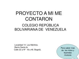 proyecto a mi me contaron