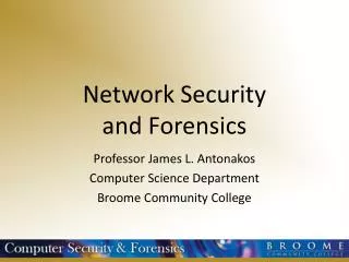 Network Security and Forensics