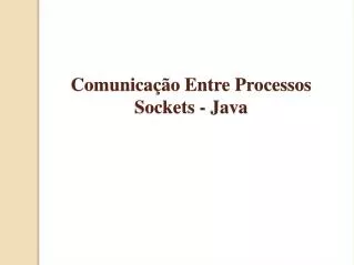 comunica o entre processos sockets java