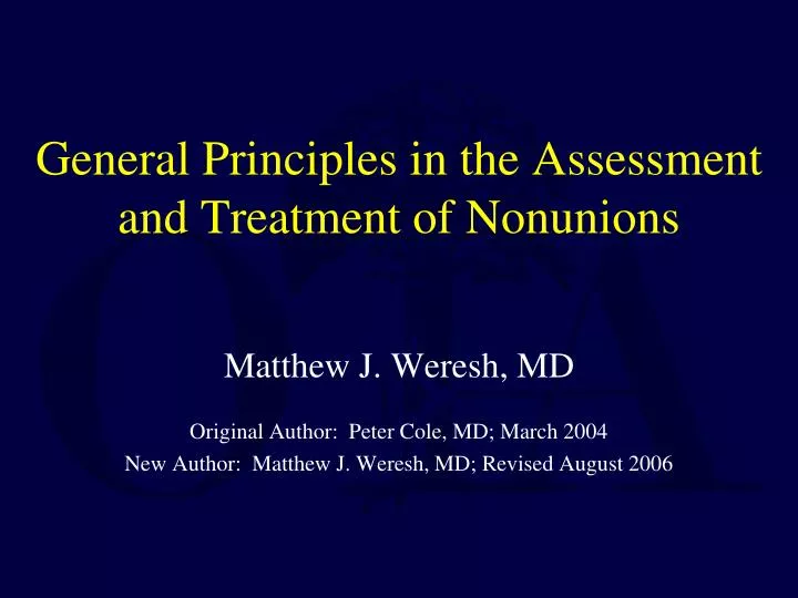 general principles in the assessment and treatment of nonunions