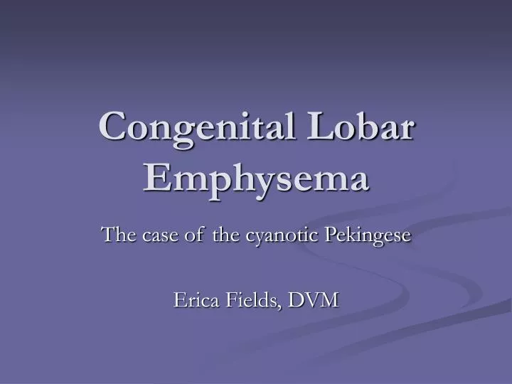congenital lobar emphysema