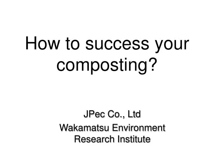 how to success your composting
