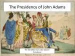 The Presidency of John Adams - slide 1