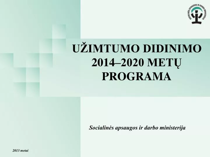 u imtumo didinimo 2014 2020 met programa