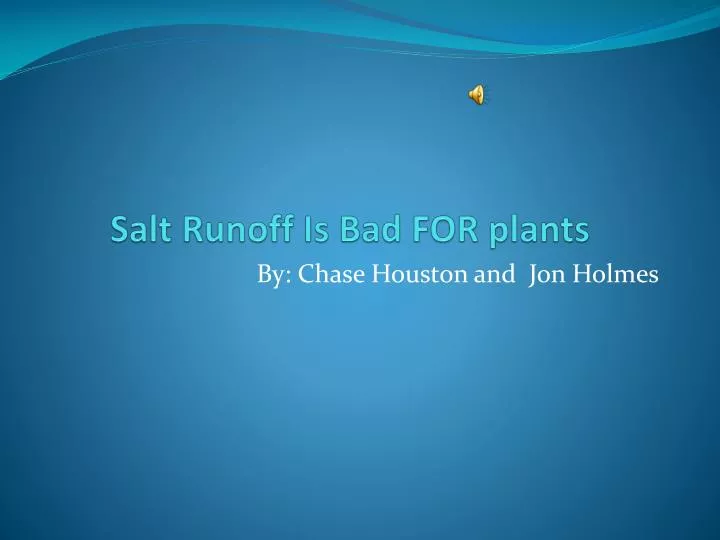 salt runoff is bad for plants
