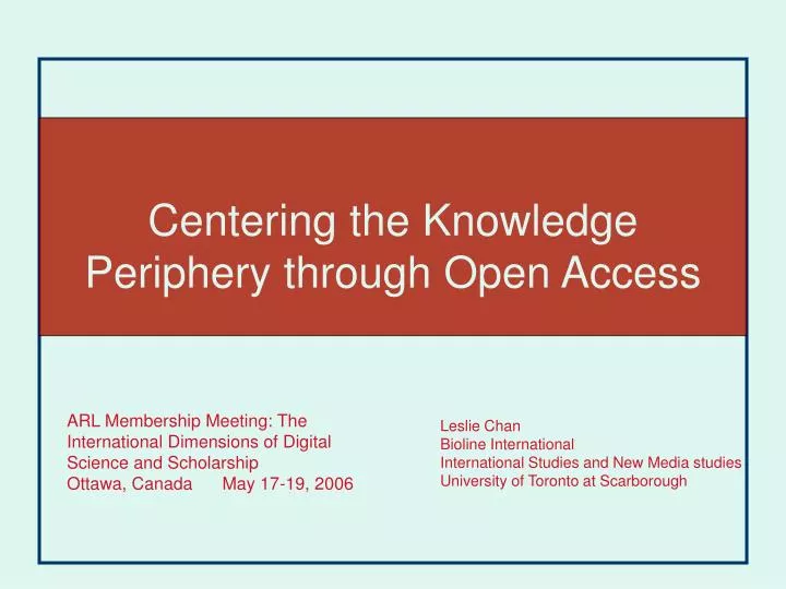 centering the knowledge periphery through open access