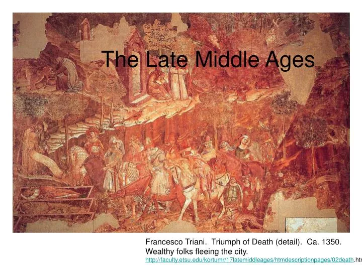 the late middle ages