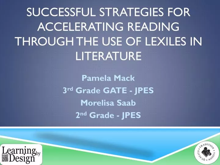 successful strategies for accelerating reading through the use of lexiles in literature