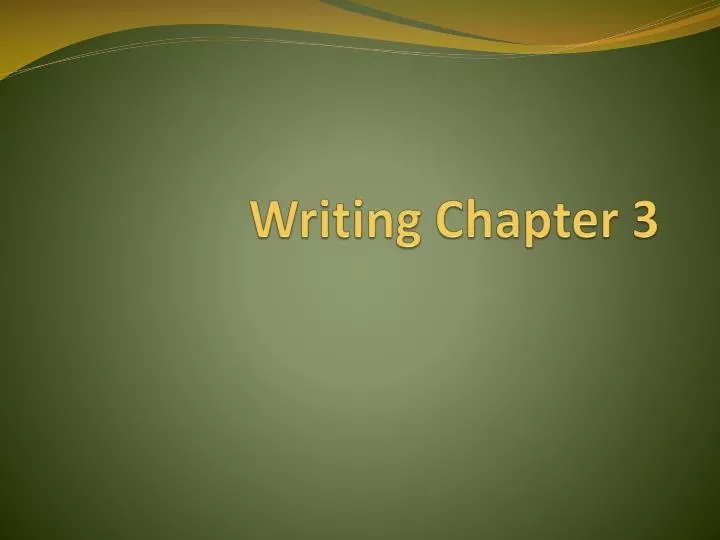 writing chapter 3