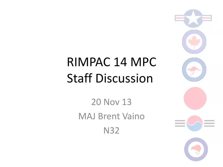 rimpac 14 mpc staff discussion