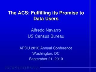 The ACS: Fulfilling its Promise to Data Users