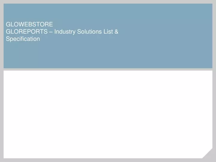 glowebstore gloreports industry solutions list specification