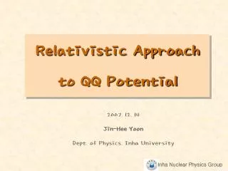 Relativistic Approach to QQ Potential
