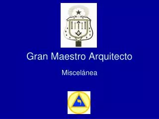 gran maestro arquitecto
