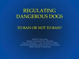 REGULATING DANGEROUS DOGS