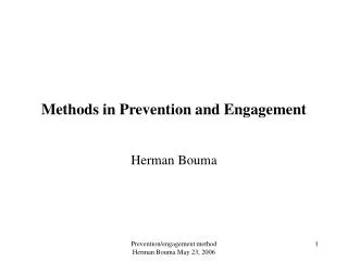 Methods in Prevention and Engagement