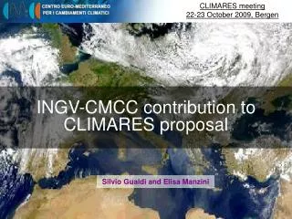 INGV-CMCC contribution to CLIMARES proposal