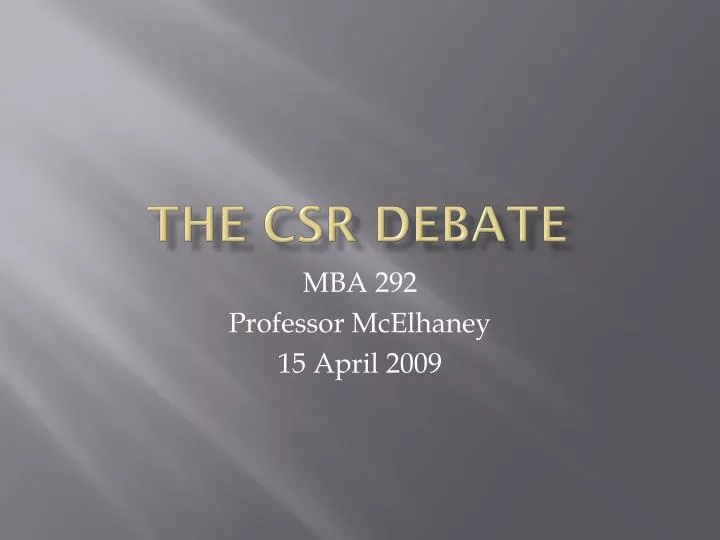 the csr debate