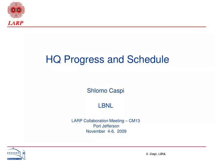 hq progress and schedule
