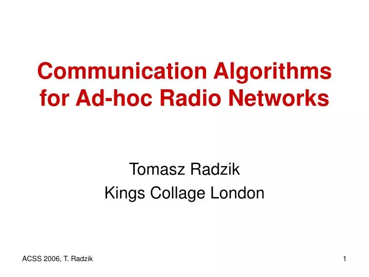 communication algorithms for ad hoc radio networks