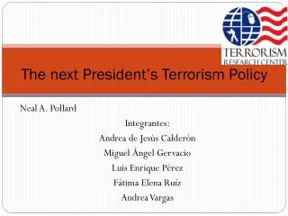 the next president s t errorism p olicy