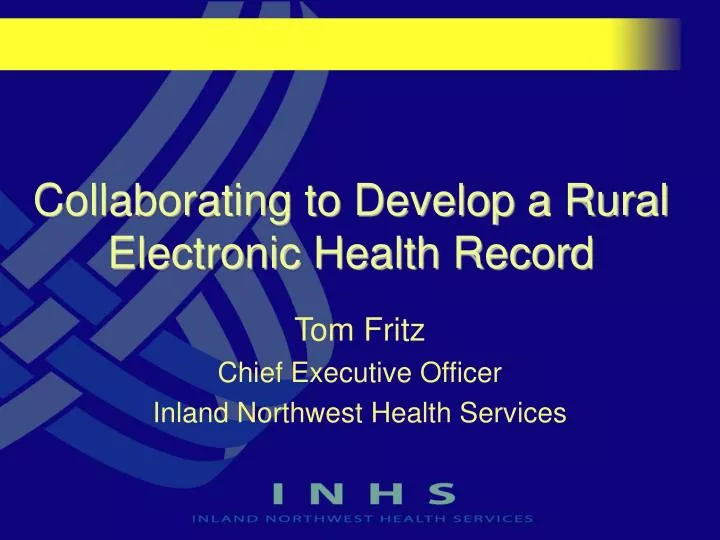 collaborating to develop a rural electronic health record