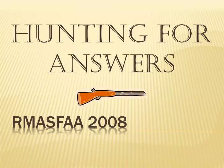 hunting for answers