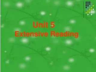 Unit 5 Extensive Reading