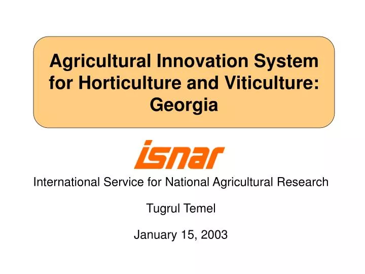 agricultural innovation system for horticulture and viticulture georgia