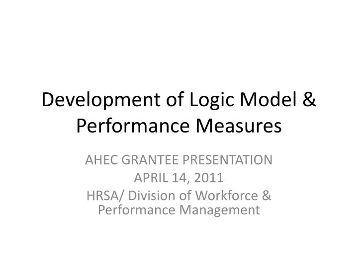 development of logic model performance measures