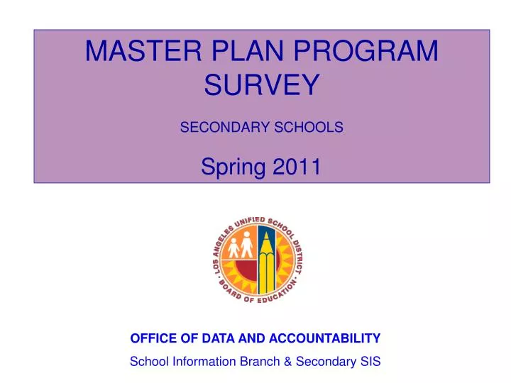 master plan program survey secondary schools spring 2011