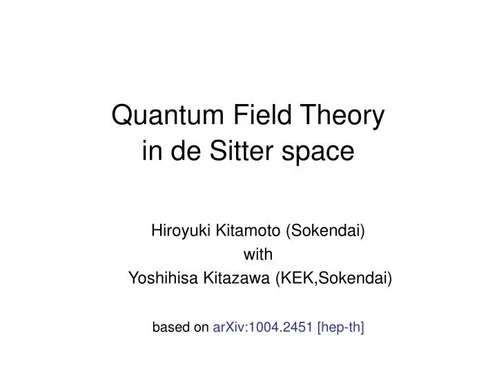 quantum field theory in de sitter space