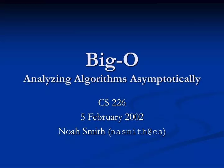 big o analyzing algorithms asymptotically