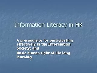 Information Literacy in HK