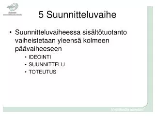 5 suunnitteluvaihe