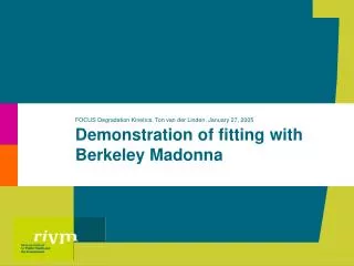 Demonstration of fitting with Berkeley Madonna