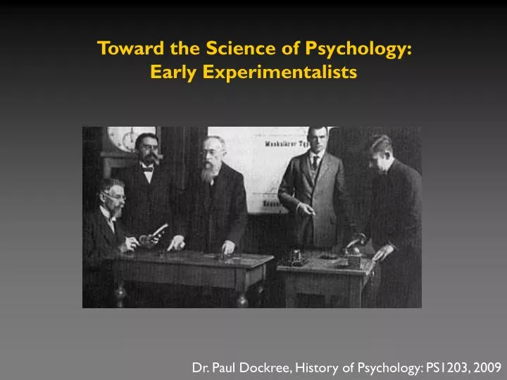 toward the science of psychology early experimentalists