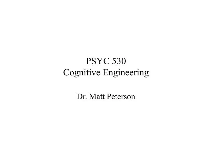 psyc 530 cognitive engineering