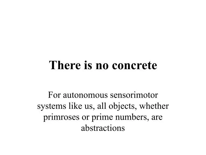 there is no concrete