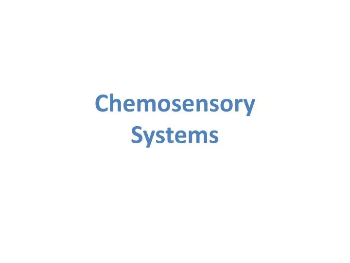 chemosensory systems