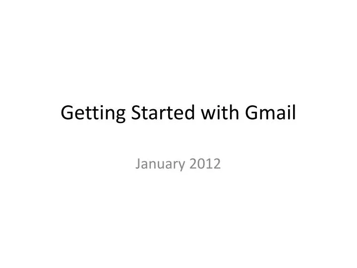 getting started with gmail