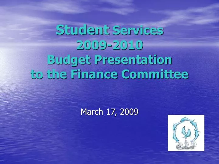student services 2009 2010 budget presentation to the finance committee