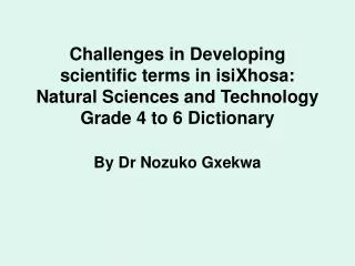 By Dr Nozuko Gxekwa