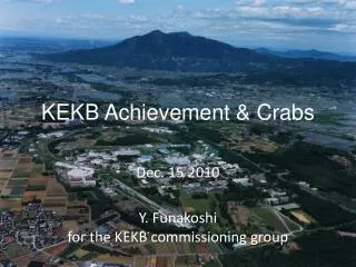 KEKB Achievement &amp; Crabs