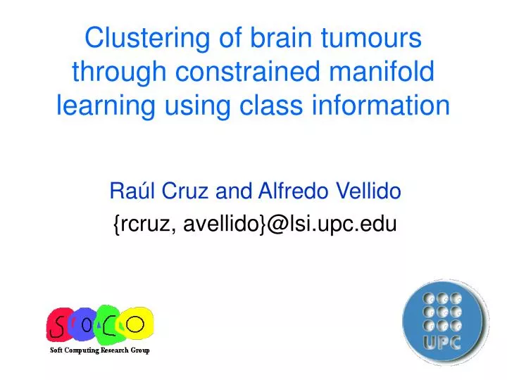 clustering of brain tumours through constrained manifold learning using class information